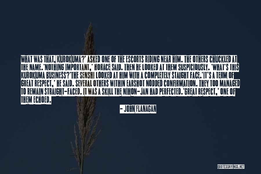 Staight Quotes By John Flanagan Staight Quotes By John Flanagan