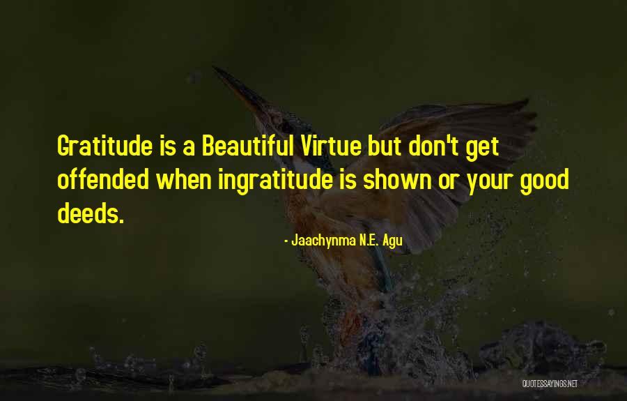 Staightforward Quotes By Jaachynma N.E. Agu Staightforward Quotes By Jaachynma N.E. Agu