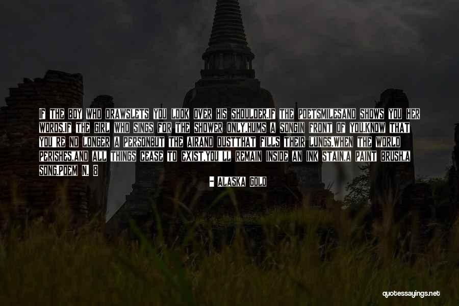 Stain Of Death Quotes By Alaska Gold Stain Of Death Quotes By Alaska Gold
