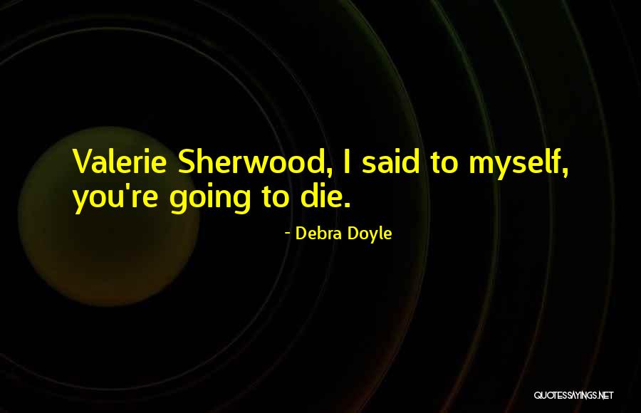 Stain Of Death Quotes By Debra Doyle Stain Of Death Quotes By Debra Doyle