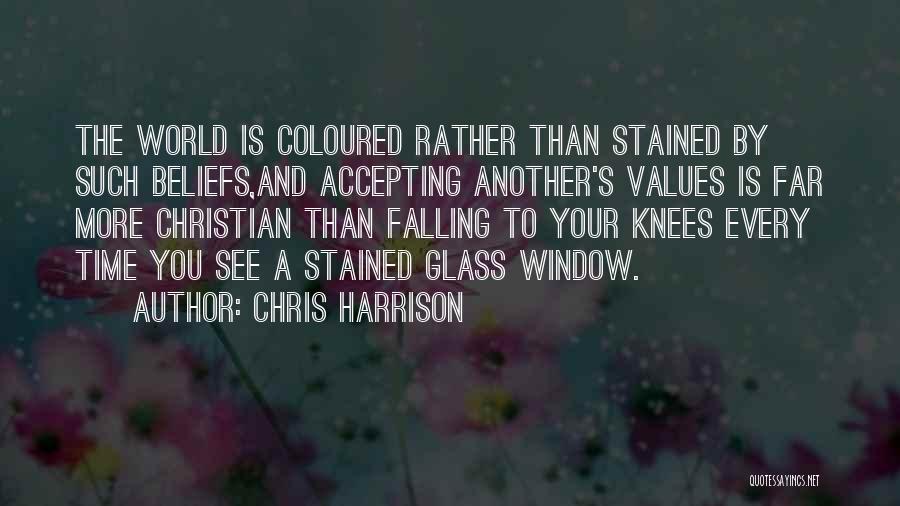 Stained Glass Quotes By Chris Harrison