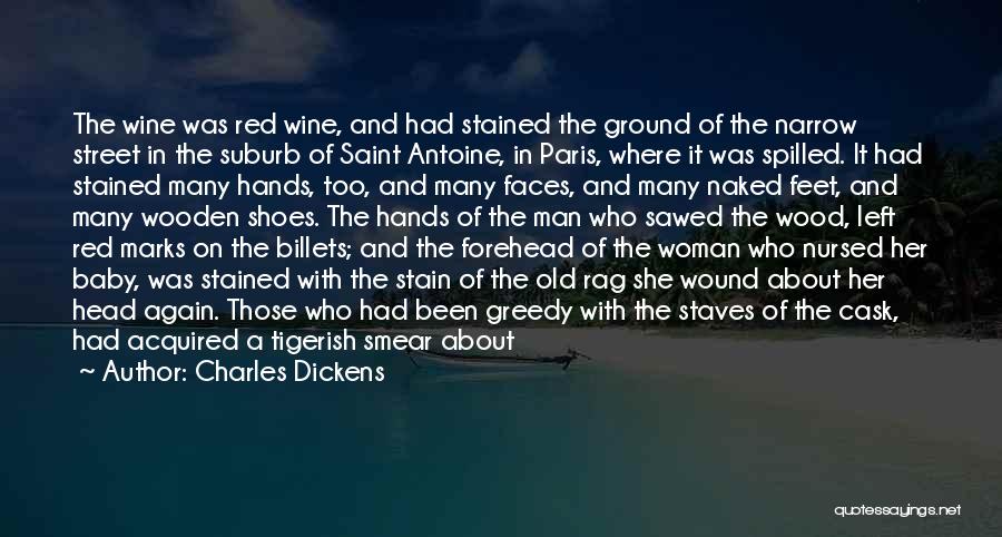 Stained Hands Quotes By Charles Dickens