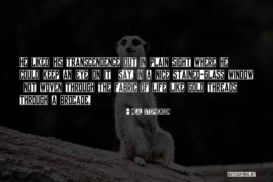 Stained Quotes By Neal Stephenson Stained Quotes By Neal Stephenson