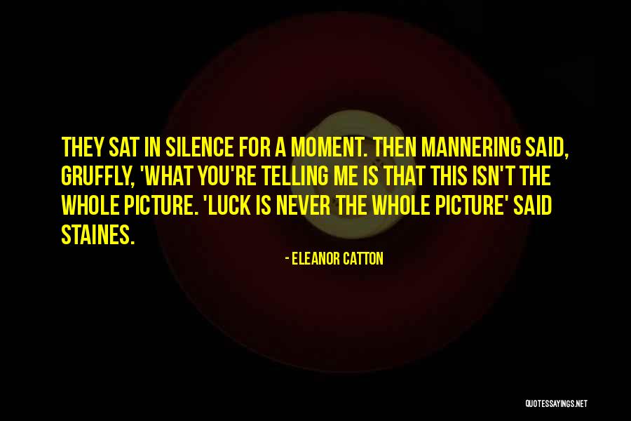 Staines Quotes By Eleanor Catton Staines Quotes By Eleanor Catton