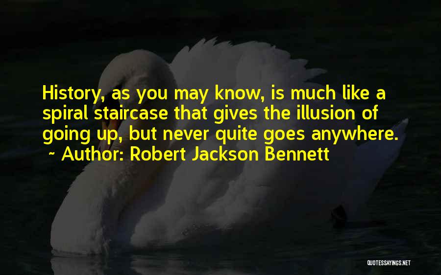 Staircase Quotes By Robert Jackson Bennett
