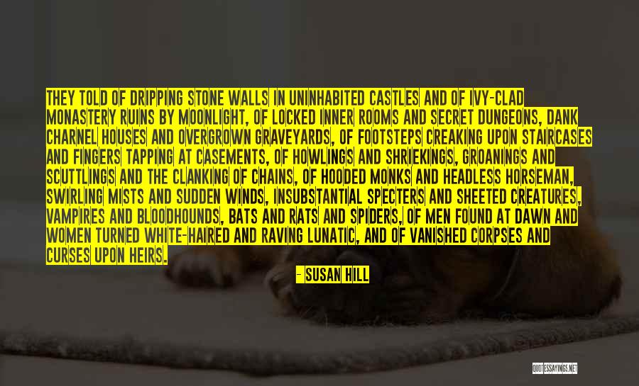 Staircases Quotes By Susan Hill Staircases Quotes By Susan Hill