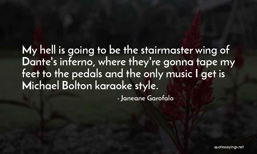 Stairmaster Quotes By Janeane Garofalo Stairmaster Quotes By Janeane Garofalo