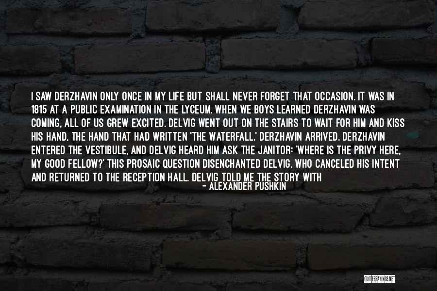 Stairs Of Life Quotes By Alexander Pushkin Stairs Of Life Quotes By Alexander Pushkin