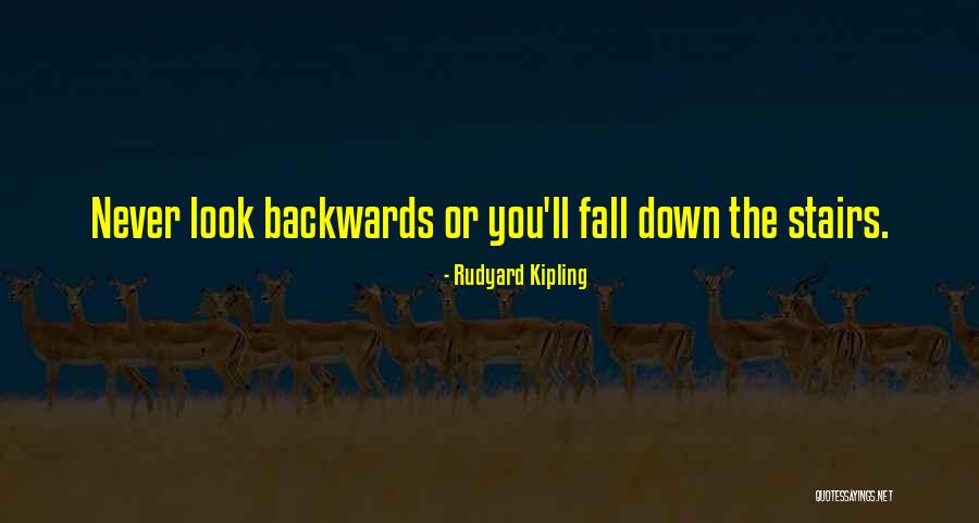 Stairs Or Quotes By Rudyard Kipling
