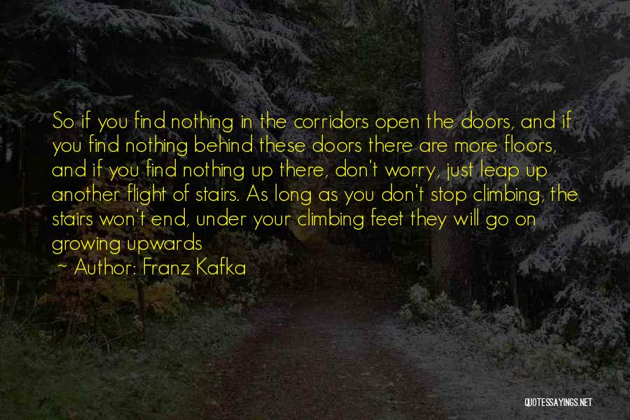 Stairs Quotes By Franz Kafka