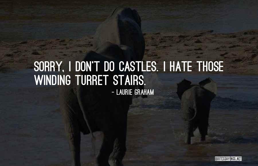 Stairs To Nowhere Quotes By Laurie Graham Stairs To Nowhere Quotes By Laurie Graham