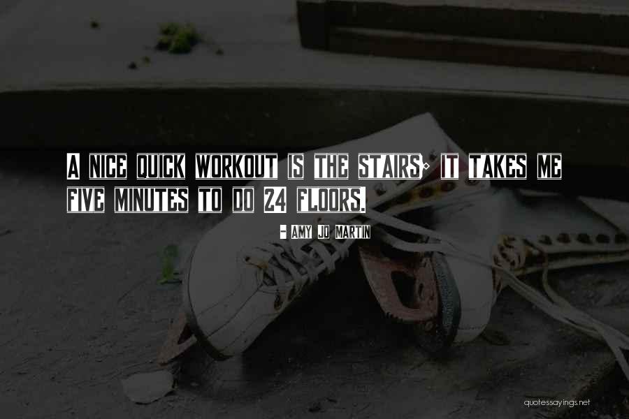 Stairs Workout Quotes By Amy Jo Martin Stairs Workout Quotes By Amy Jo Martin
