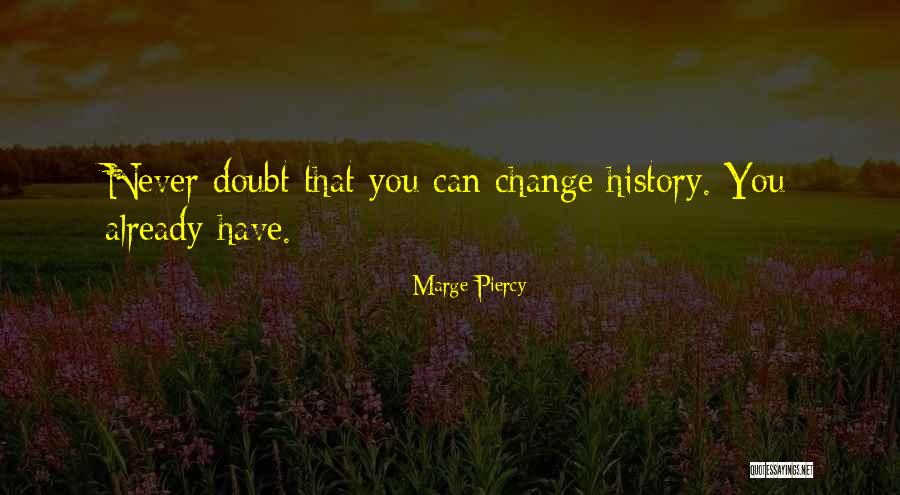 Stairsteps Bonus Quotes By Marge Piercy Stairsteps Bonus Quotes By Marge Piercy