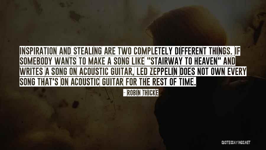 Stairway To Heaven Song Quotes By Robin Thicke Stairway To Heaven Song Quotes By Robin Thicke