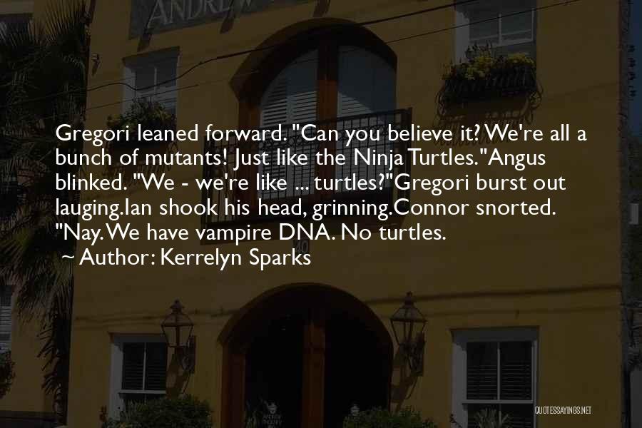 Stake Out Quotes By Kerrelyn Sparks