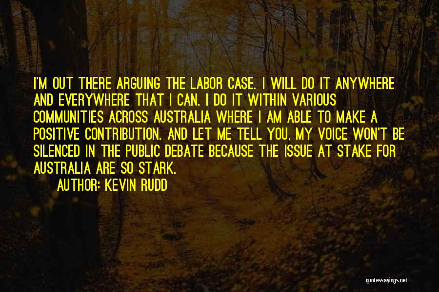 Stake Out Quotes By Kevin Rudd