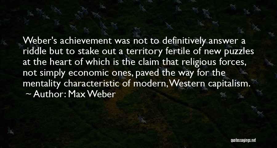 Stake Out Quotes By Max Weber