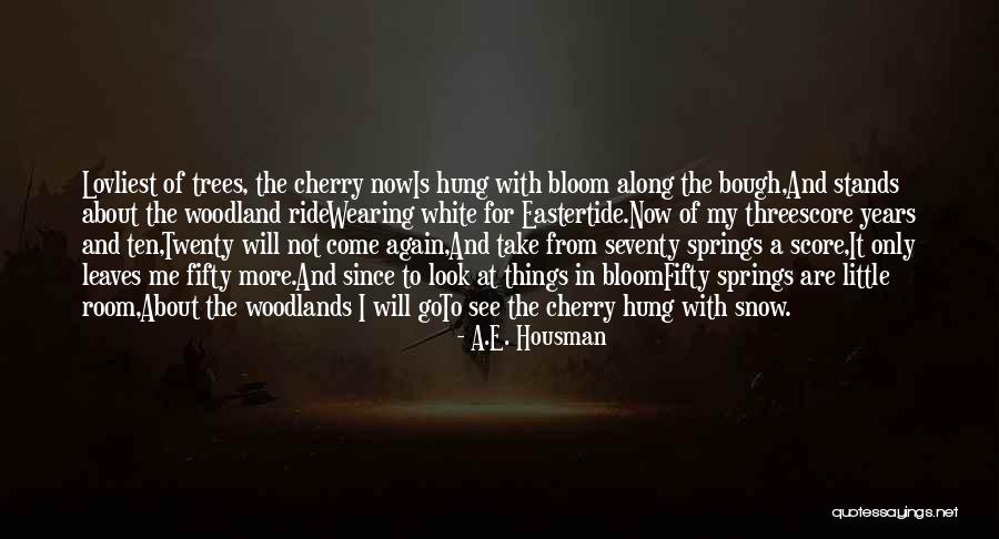 Stakes For Tomato Quotes By A.E. Housman Stakes For Tomato Quotes By A.E. Housman