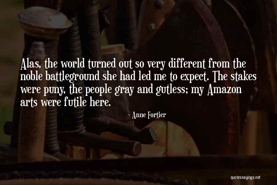 Stakes Quotes By Anne Fortier