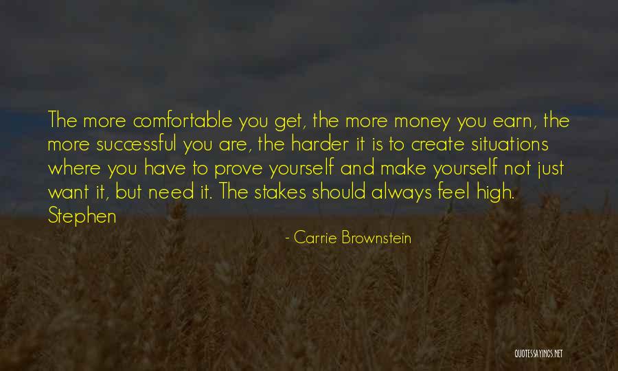 Stakes Quotes By Carrie Brownstein