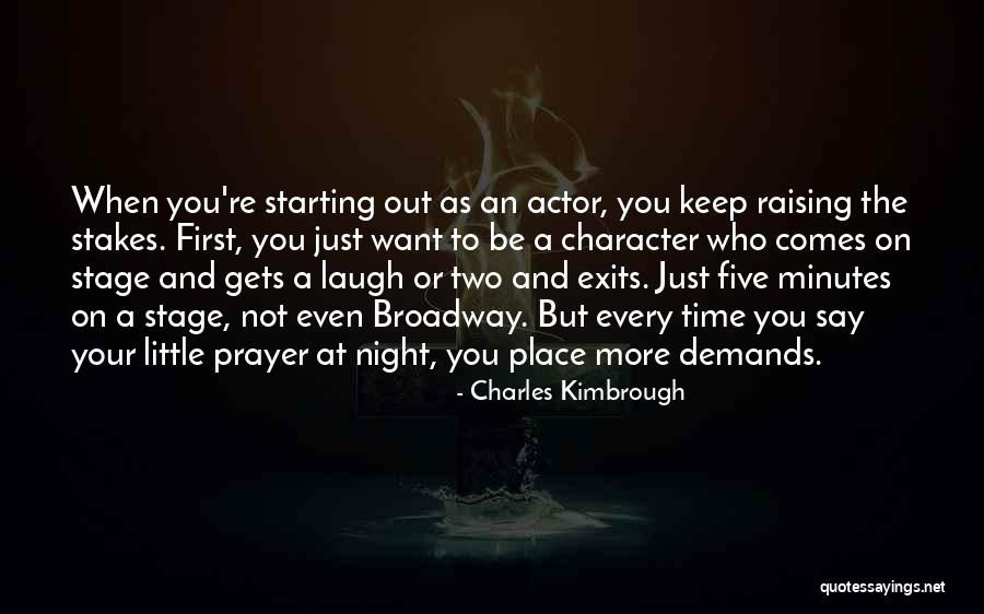 Stakes Quotes By Charles Kimbrough