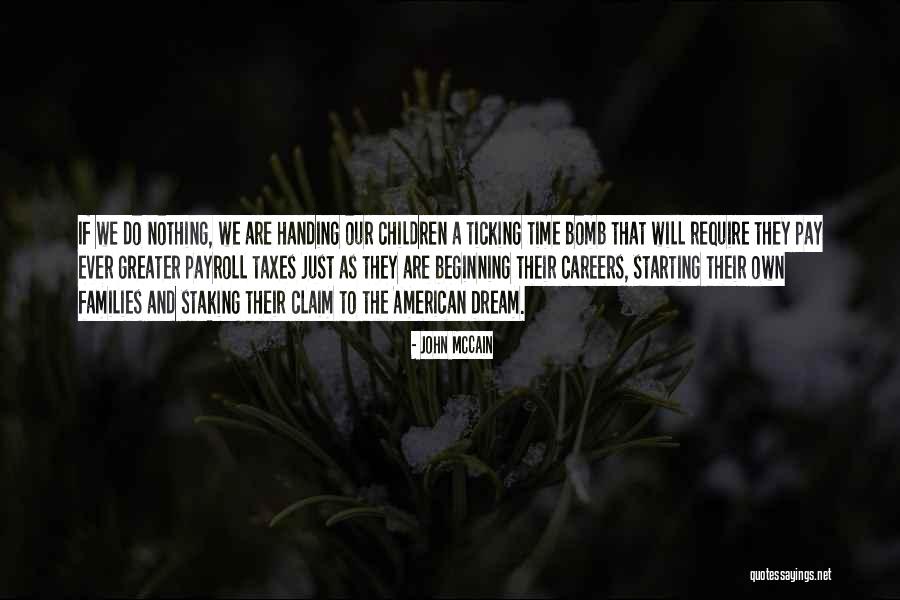 Staking Claim Quotes By John McCain Staking Claim Quotes By John McCain