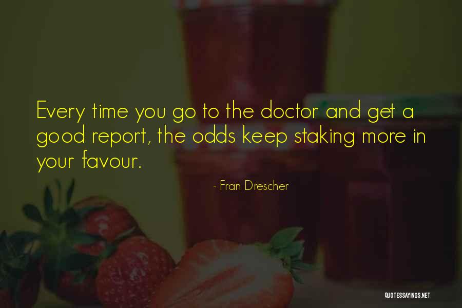 Staking Quotes By Fran Drescher Staking Quotes By Fran Drescher