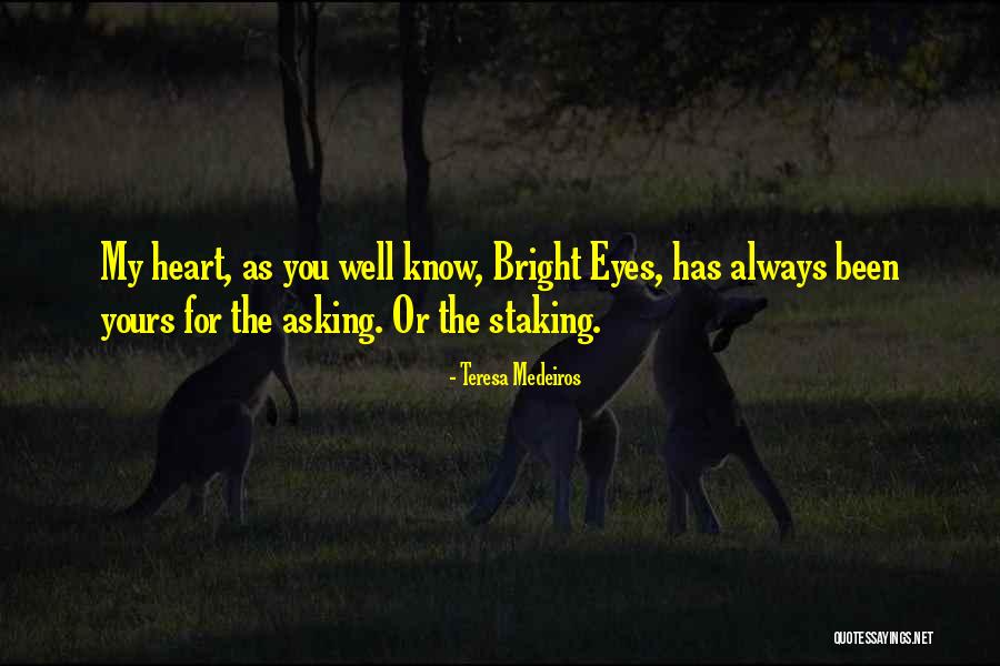 Staking Quotes By Teresa Medeiros Staking Quotes By Teresa Medeiros