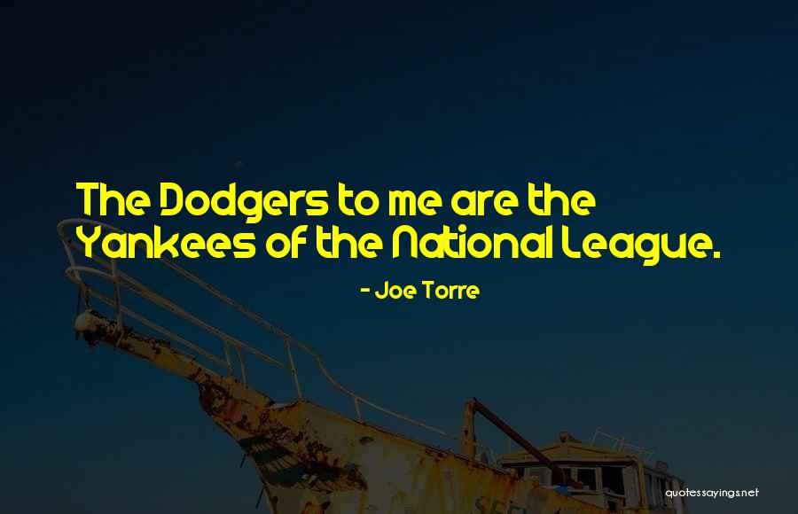 Staklene Flase Quotes By Joe Torre Staklene Flase Quotes By Joe Torre