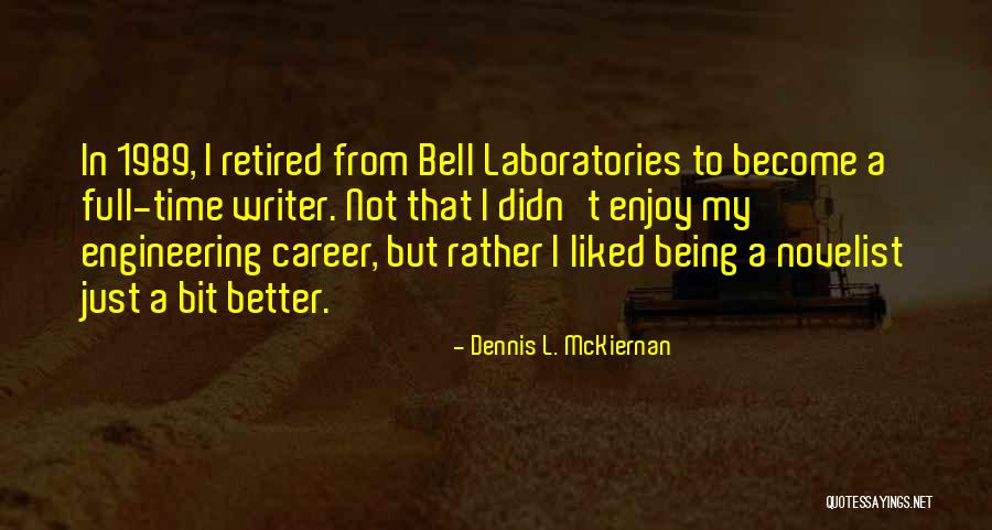 Staleness 2021 Quotes By Dennis L. McKiernan Staleness 2021 Quotes By Dennis L. McKiernan