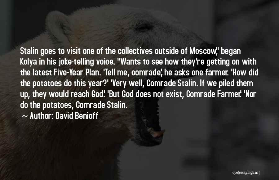 Stalin Quotes By David Benioff