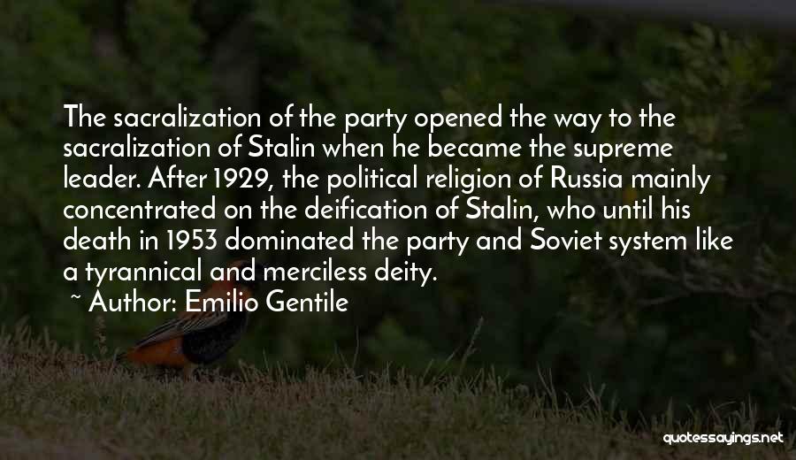 Stalin Quotes By Emilio Gentile