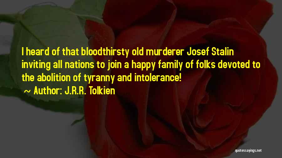 Stalin Quotes By J.R.R. Tolkien