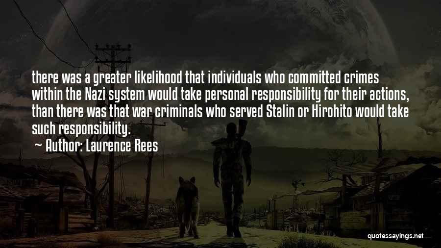 Stalin Quotes By Laurence Rees