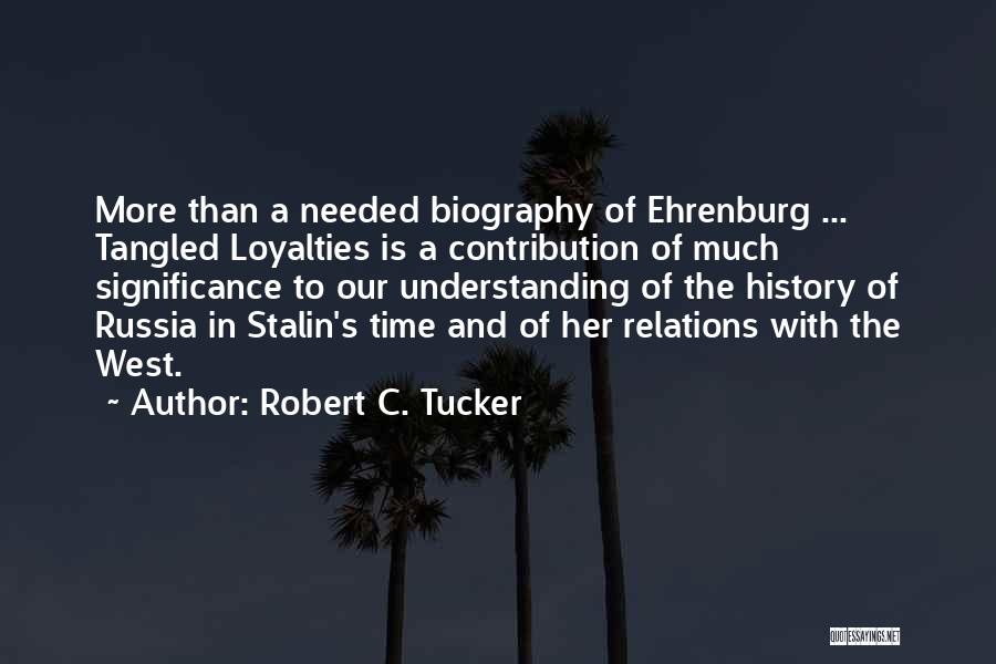 Stalin Quotes By Robert C. Tucker