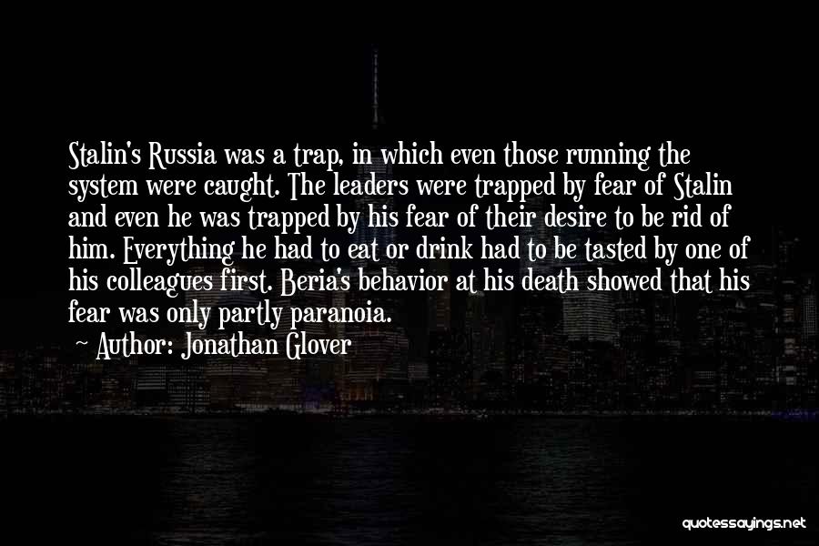 Stalin Russia Quotes By Jonathan Glover