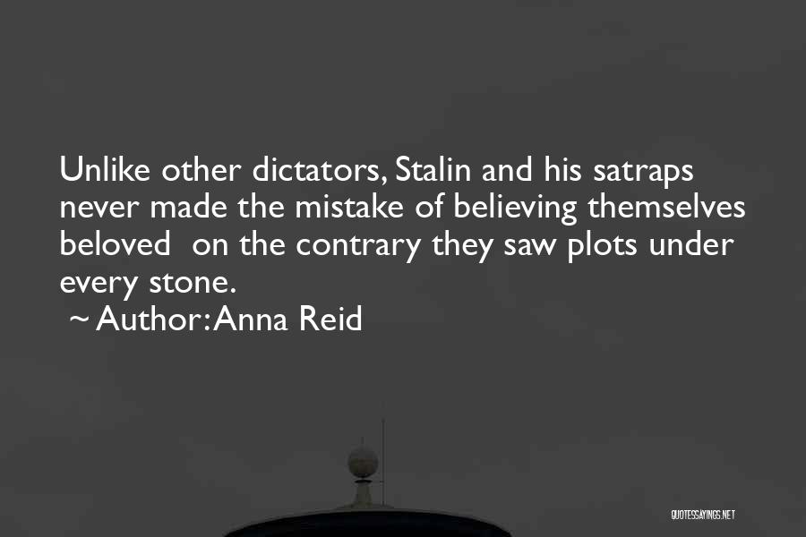 Stalin Soviet Union Quotes By Anna Reid