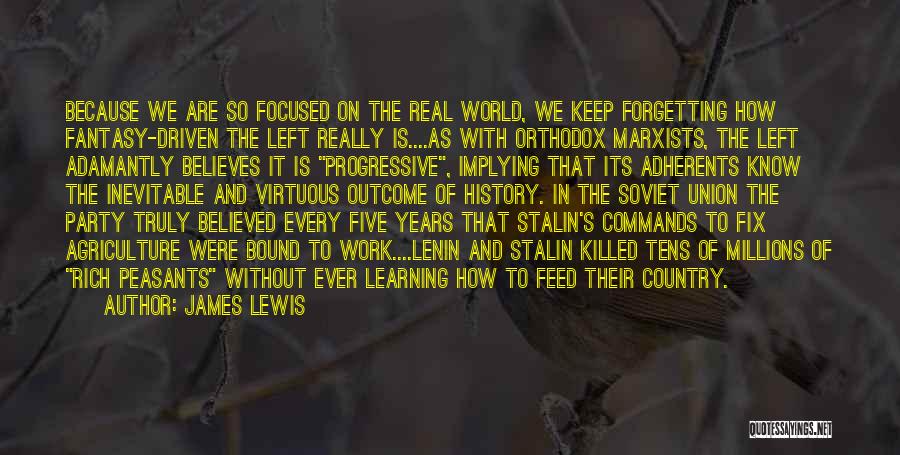 Stalin Soviet Union Quotes By James Lewis