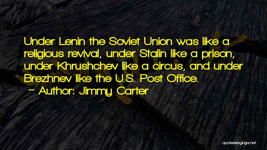 Stalin Soviet Union Quotes By Jimmy Carter