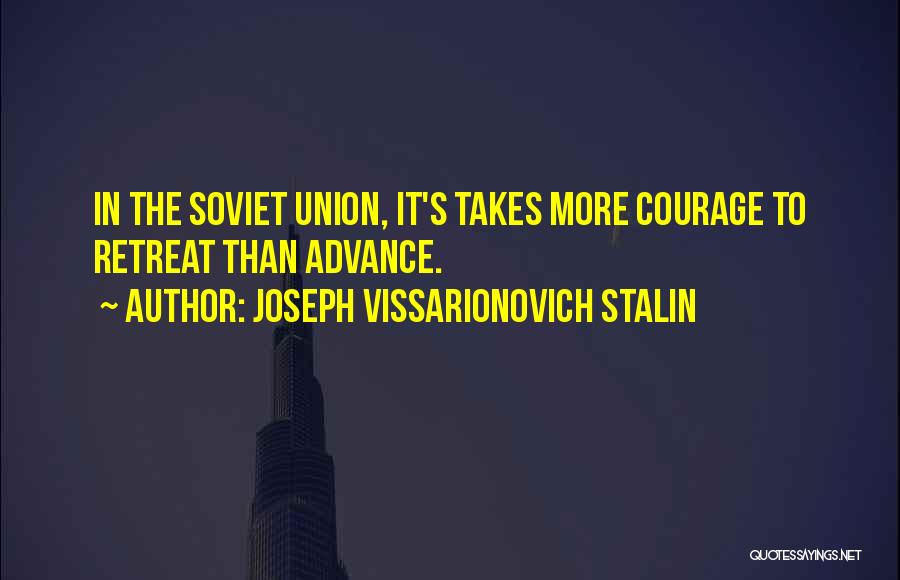 Stalin Soviet Union Quotes By Joseph Vissarionovich Stalin