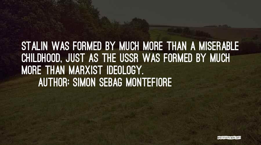 Stalin Soviet Union Quotes By Simon Sebag Montefiore