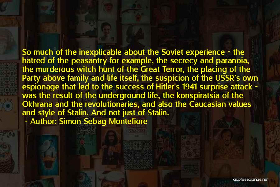 Stalin Soviet Union Quotes By Simon Sebag Montefiore