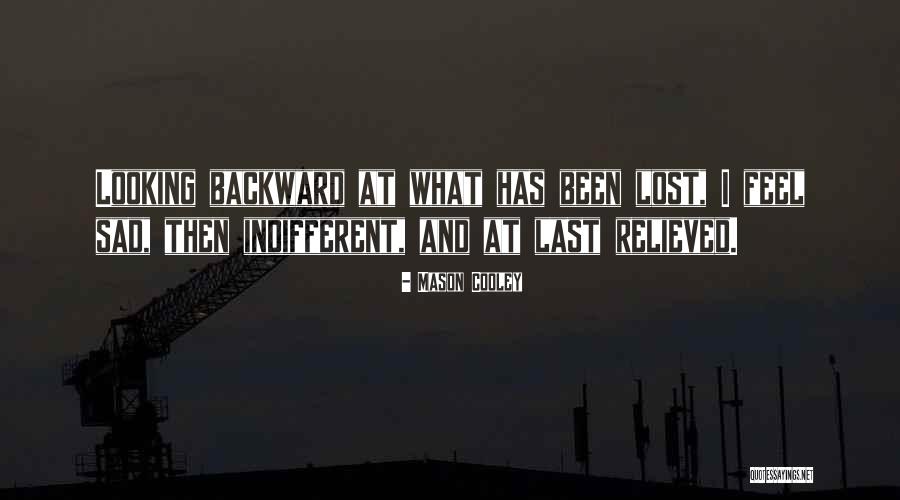 Stalina Gowdie Quotes By Mason Cooley Stalina Gowdie Quotes By Mason Cooley