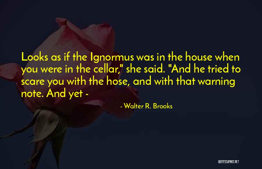 Staliniad Quotes By Walter R. Brooks Staliniad Quotes By Walter R. Brooks