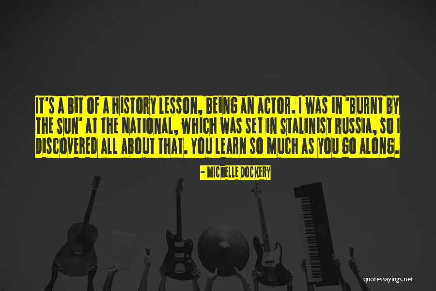 Stalinist Russia Quotes By Michelle Dockery Stalinist Russia Quotes By Michelle Dockery