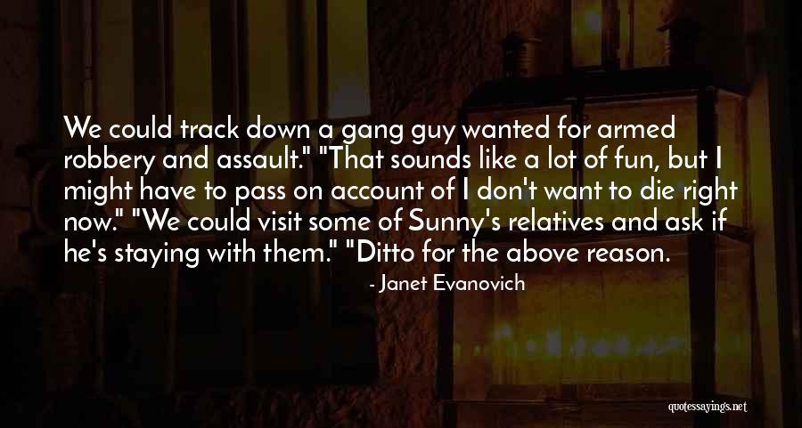 Stalinova Dcera Quotes By Janet Evanovich Stalinova Dcera Quotes By Janet Evanovich