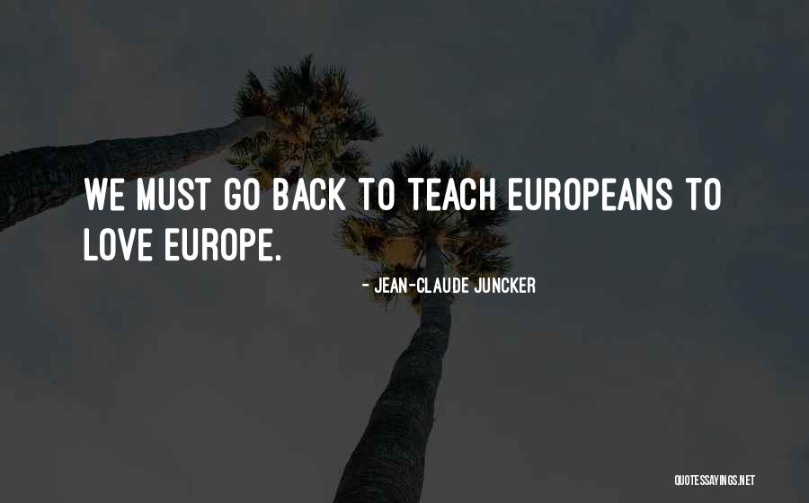 Stalinova Dcera Quotes By Jean-Claude Juncker