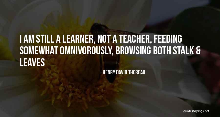Stalk Quotes By Henry David Thoreau Stalk Quotes By Henry David Thoreau