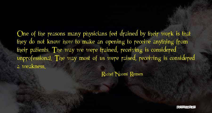 Stalkers And Their Victims Quotes By Rachel Naomi Remen Stalkers And Their Victims Quotes By Rachel Naomi Remen
