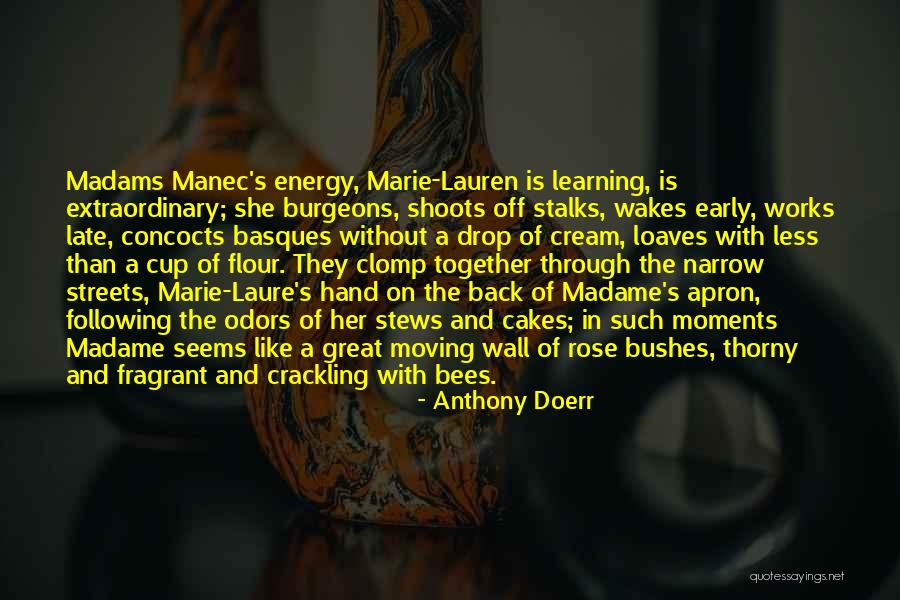 Stalks Quotes By Anthony Doerr Stalks Quotes By Anthony Doerr